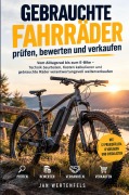 Cover-Bild zum Titel 'Gebrauchte Fahrräder prüfen, bewerten und verkaufen' von 'Jan Wertenfels'