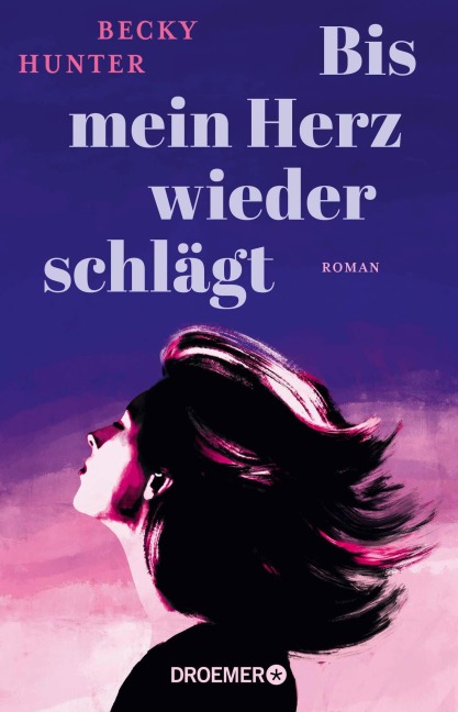 Bis mein Herz wieder schlägt - Becky Hunter