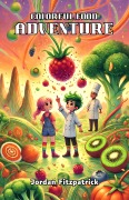Cover-Bild zum Titel 'Colorful Food Adventure' von 'Jordan Fitzpatrick'