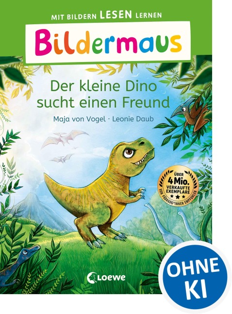 Bildermaus - Der kleine Dino sucht einen Freund - Maja von Vogel