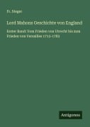 Cover-Bild zum Titel 'Lord Mahons Geschichte von England' von 'Fr. Steger'