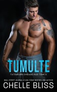 Cover-Bild zum Titel 'Tumulte' von 'Chelle Bliss'