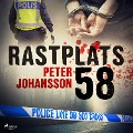 Cover-Bild zum Titel 'Rastplats 58' von 'Peter Johansson'