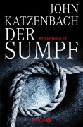 Der Sumpf - John Katzenbach