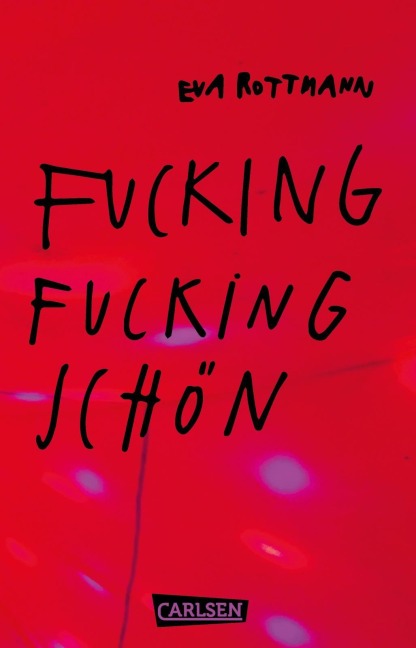 Fucking fucking Schön - Eva Rottmann