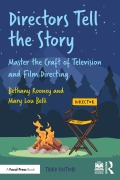 Cover-Bild zum Titel 'Directors Tell the Story' von 'Bethany Rooney, Mary Lou Belli'