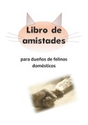 Cover-Bild zum Titel 'Libro de amistades para dueños de felinos domésticos' von 'Daniela Müller'