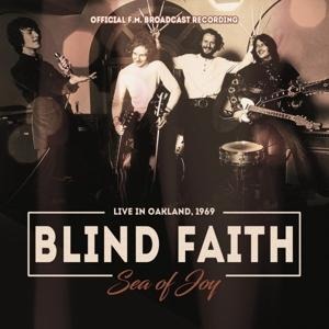 Sea Of Joy/Radio Broadcast 1969 - Blind Faith