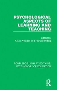 Psychological Aspects of Learning and Teaching - 