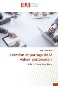 Cover-Bild zum Titel 'Création et partage de la valeur partenariale' von 'Imrane Bouyaqine'