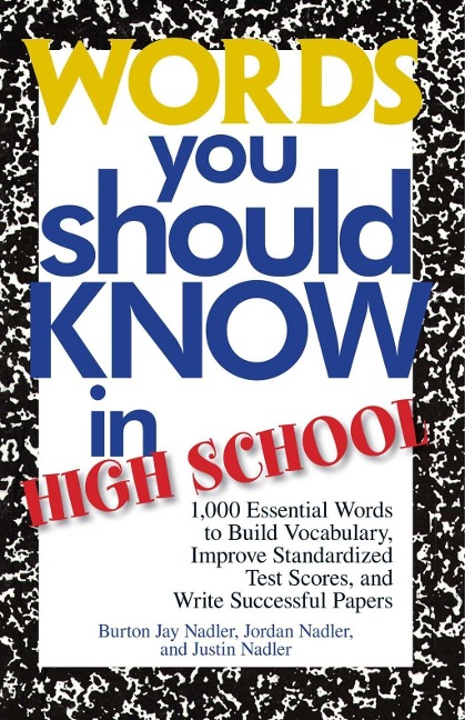 Words You Should Know In High School - Burton Jay Nadler