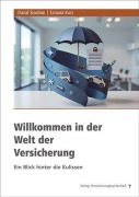 Cover-Bild zum Titel 'Willkommen in der Welt der Versicherung' von 'Tamara Kurz, David Stachon'