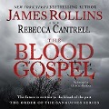 Cover-Bild zum Titel 'The Blood Gospel: The Order of the Sanguines Series' von 'James Rollins, Rebecca Cantrell'