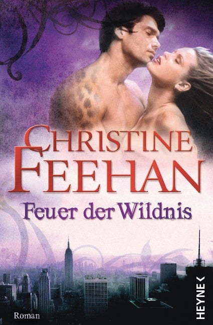 Feuer der Wildnis - Christine Feehan