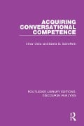 Acquiring conversational competence - Elinor Ochs, Bambi B. Schieffelin