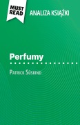 Cover-Bild zum Titel 'Perfumy ksi¿¿ka Patrick Süskind (Analiza ksi¿¿ki)' von 'Vincent Jooris'