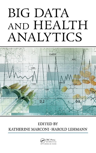 Big Data and Health Analytics - 