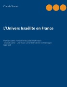 Cover-Bild zum Titel 'L'Univers Israélite en France' von 'Claude Tencer'