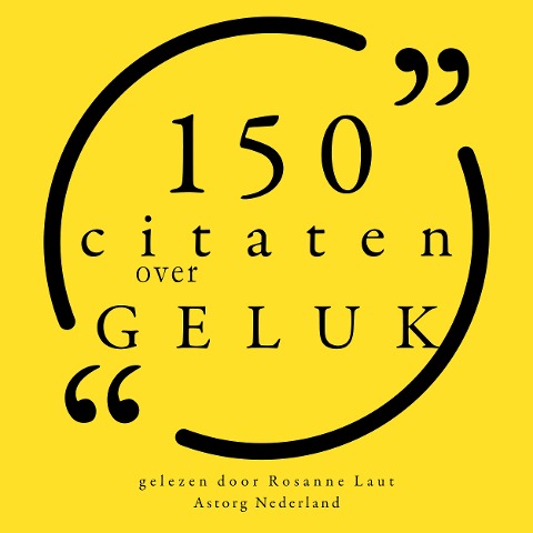 100 citaten over geluk - Anonymous