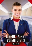 Cover-Bild zum Titel 'Liefde in het vliegtuig. 2' von 'Mia Graf'