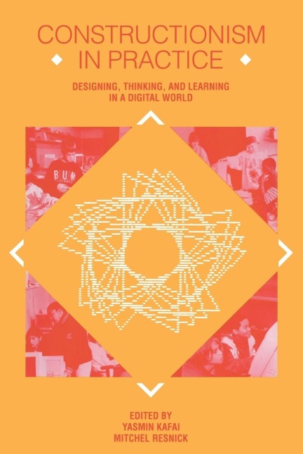 Constructionism in Practice - 