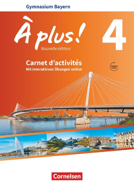 À plus ! - Nouvelle édition - Bayern - Band 4 - Carnet d'activités mit interaktiven Übungen auf scook.de - Catherine Jorißen, Catherine Mann-Grabowski