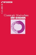 Die Gnosis - Christoph Markschies