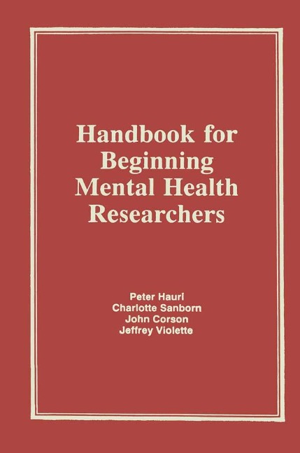 Handbook for Beginning Mental Health Researchers - Charlotte Sanborn