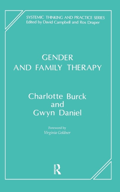 Gender and Family Therapy - Charlotte Burck, Gwyn Daniel