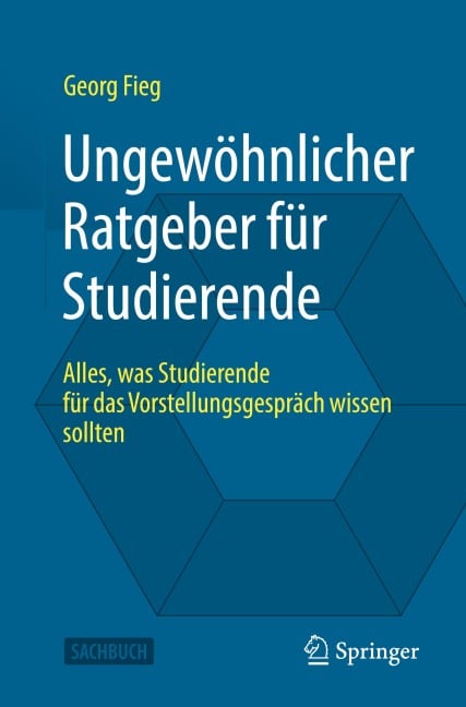 Ungewöhnlicher Ratgeber für Studierende - Georg Fieg
