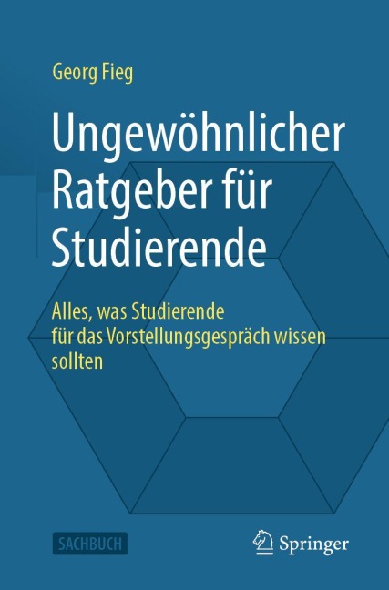 Ungewöhnlicher Ratgeber für Studierende - Georg Fieg