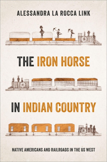 The Iron Horse in Indian Country - Alessandra La Rocca Link