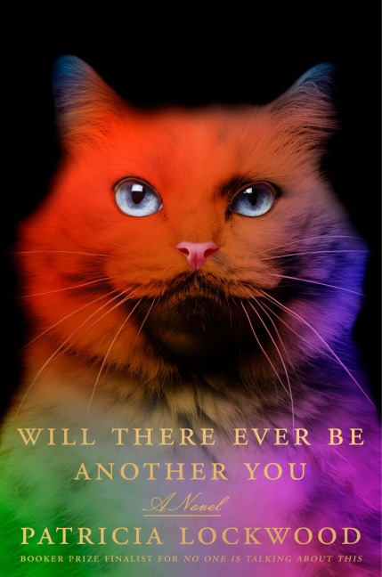 Will There Ever Be Another You - Patricia Lockwood
