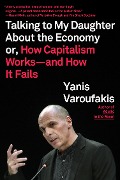 Cover-Bild zum Titel 'Talking to My Daughter about the Economy' von 'Yanis Varoufakis'