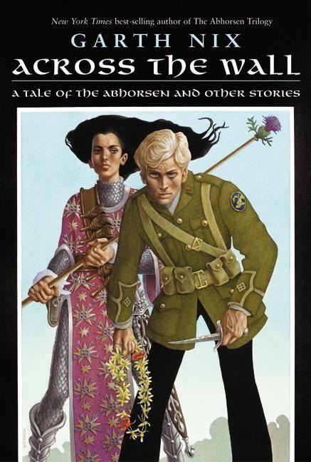 Across the Wall - Garth Nix
