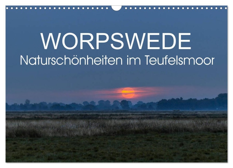 Worpswede - Naturschönheiten im Teufelsmoor (Wandkalender 2026 DIN A3 quer), CALVENDO Monatskalender - Ulrike Adam