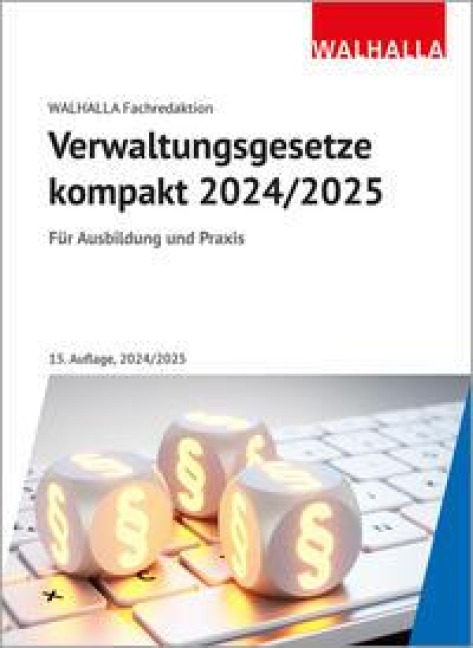 Verwaltungsgesetze kompakt - Walhalla Fachredaktion