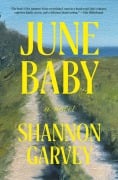 Cover-Bild zum Titel 'June Baby' von 'Shannon Garvey'