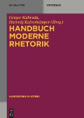 Handbuch Moderne Rhetorik - 
