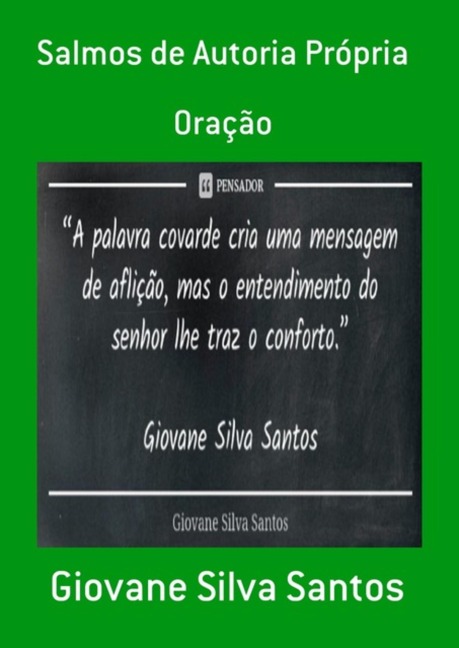 Salmos De Autoria Própria - Giovane Silva Santos