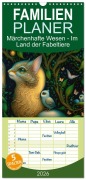 Cover-Bild zum Titel 'Familienplaner 2026 - Märchenhafte Wesen - Im Land der Fabeltiere mit 5 Spalten (Wandkalender, 21 x 45 cm) CALVENDO' von 'Angelika Beuck'