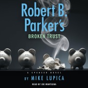 Cover-Bild zum Titel 'Robert B. Parker's Broken Trust' von 'Mike Lupica'