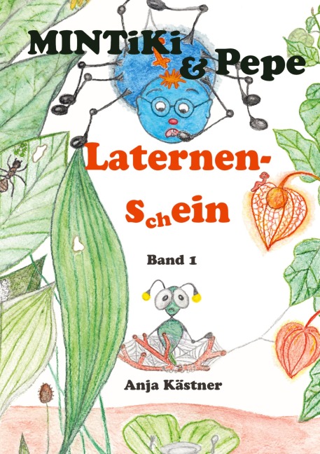MINTiKi und Pepe - Anja Kästner