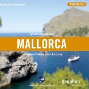 Cover-Bild zum Titel 'Mallorca. Hörbuch auf Spanisch.' von ''