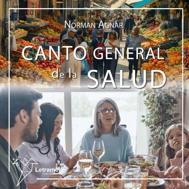 Canto general de la salud - Norman Agnar