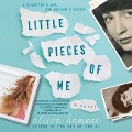 Little Pieces of Me Lib/E - Alison Hammer