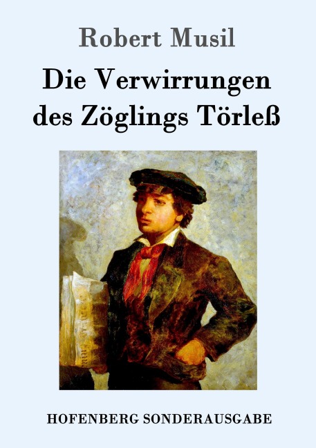 Die Verwirrungen des Zöglings Törleß - Robert Musil
