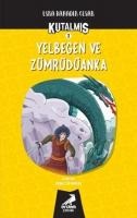 Kutalmis - Yelbegen ve Zümrüdüanka - Esra Bahadir Cesar