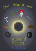 Cover-Bild zum Titel 'Der Mann der tausend Seelen' von 'Tim Zacharias'