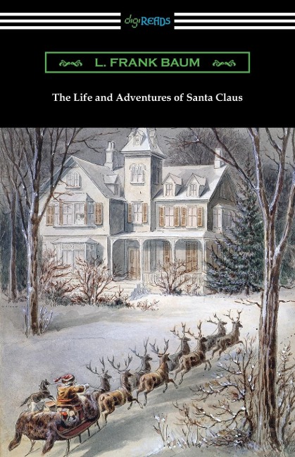 The Life and Adventures of Santa Claus - L. Frank Baum